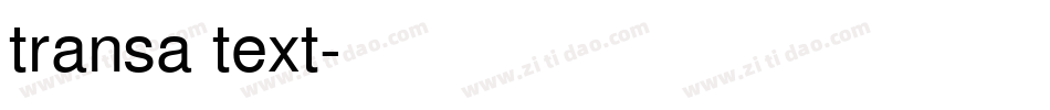 transa text字体转换